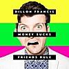 Money Sucks, Friends Rule Money Sucks, Friends Rule